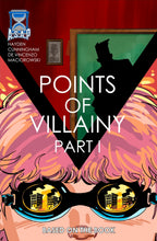 Load image into Gallery viewer, NOW AVAILABLE - Points of Villainy Part 1
