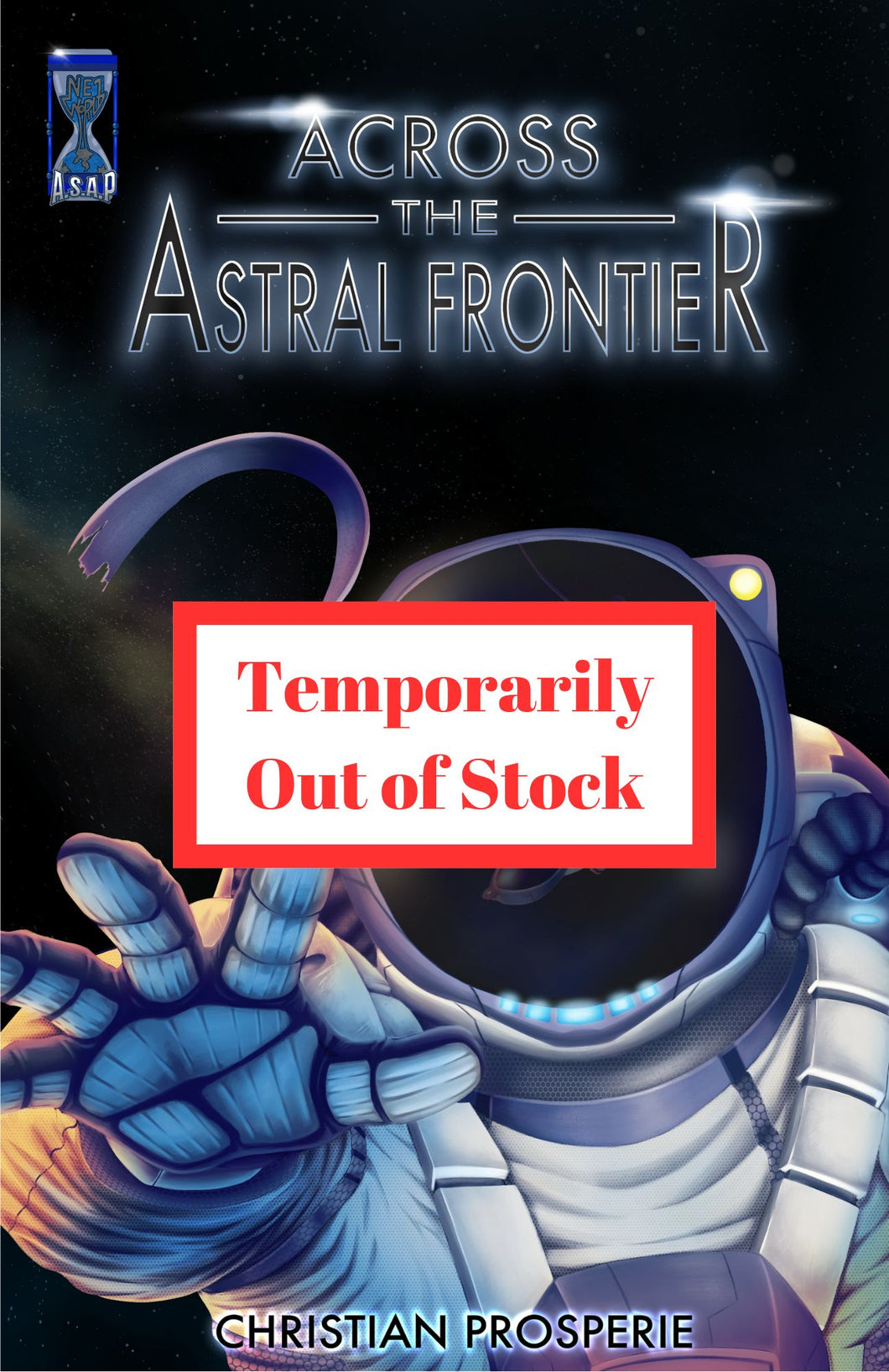 NOW AVAILABLE - Across The Astral Frontier (Prose Book)